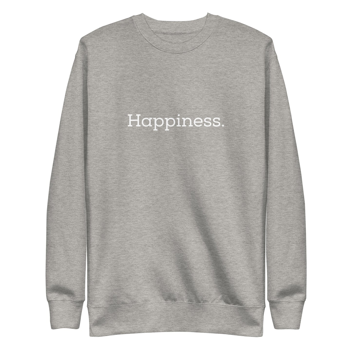 Happiness Sweatshirt